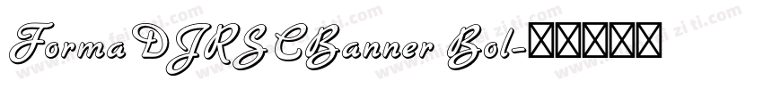 FormaDJRSCBanner Bol字体转换